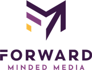 Forward Minded Media